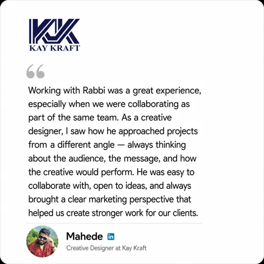 Client review by Mahede, Creative Designer, Kay Kraft